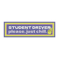 Car Magnet — "Student Driver, please, just chill." Peace Sign Bumper Sticker-Style Reminder