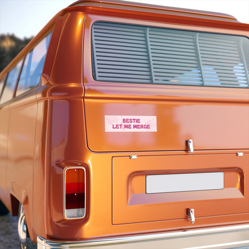"Bestie Let Me Merge" Funny Pink Car Decal - Bumper Sticker