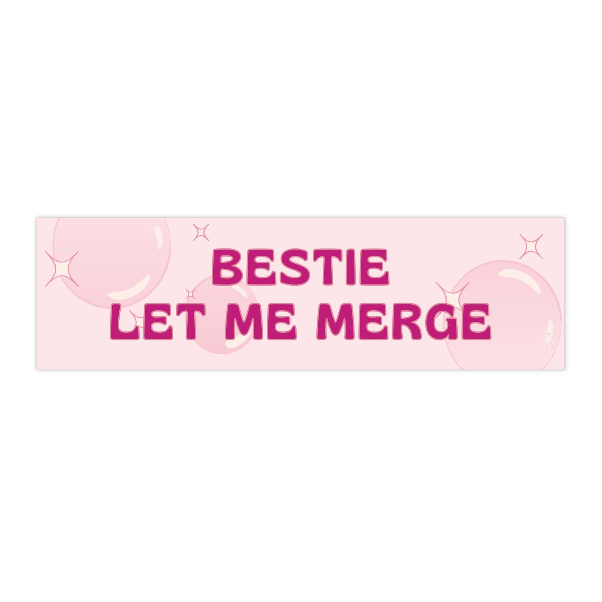 "Bestie Let Me Merge" Funny Pink Car Decal - Bumper Sticker