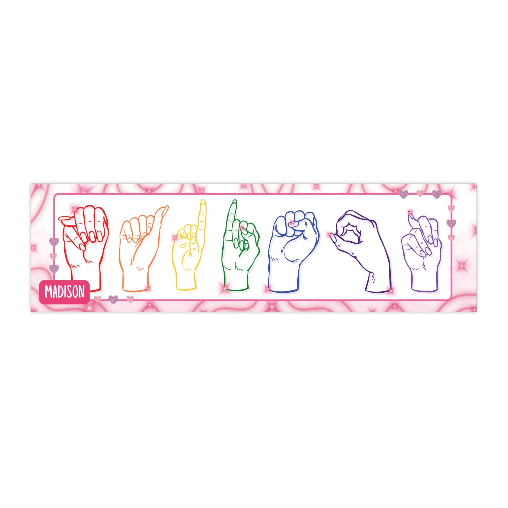 Rainbow ASL Name Bumper Sticker — Custom Order for Sara