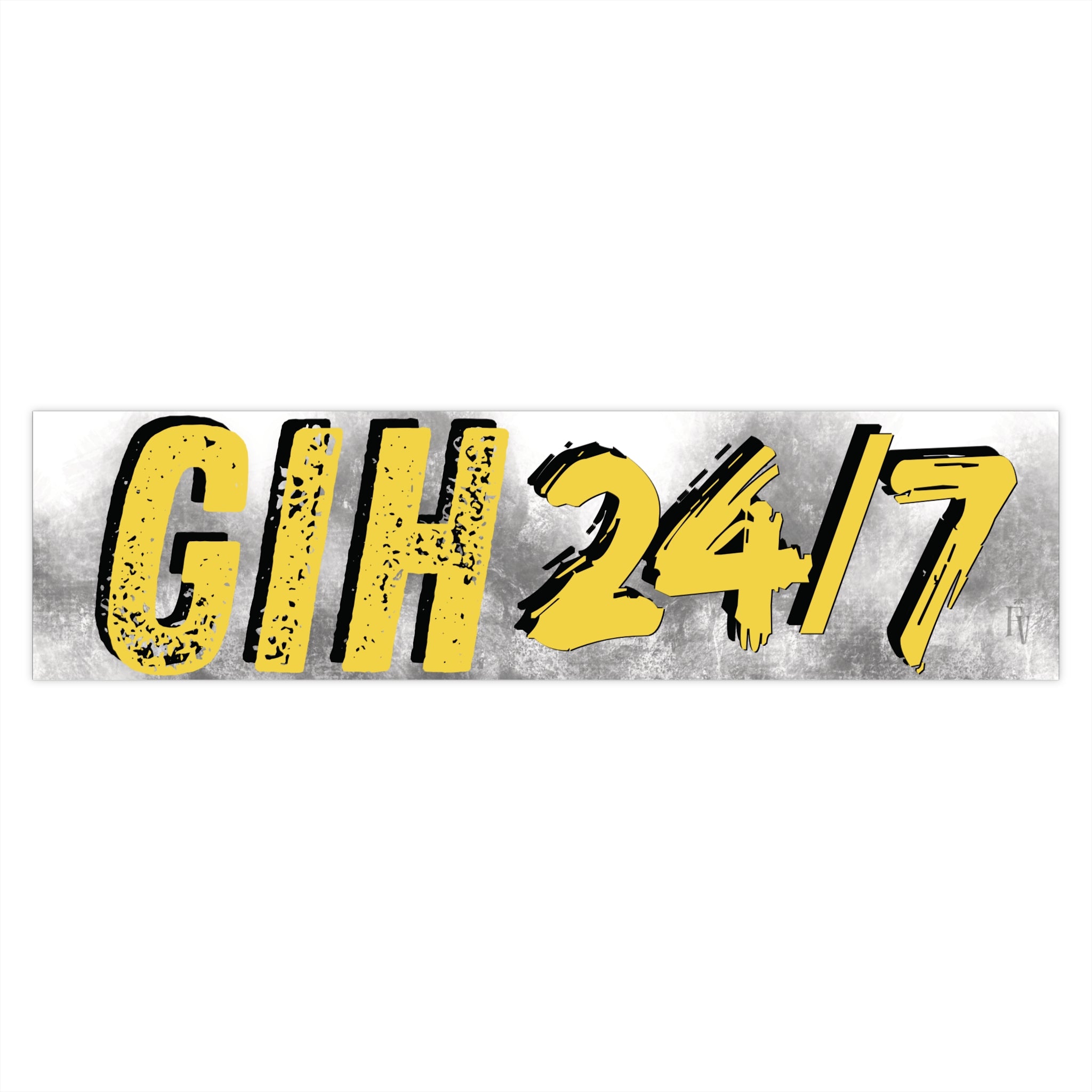 Give It Hell 24/7 Bumper Sticker - Bold Yellow Distressed Decal