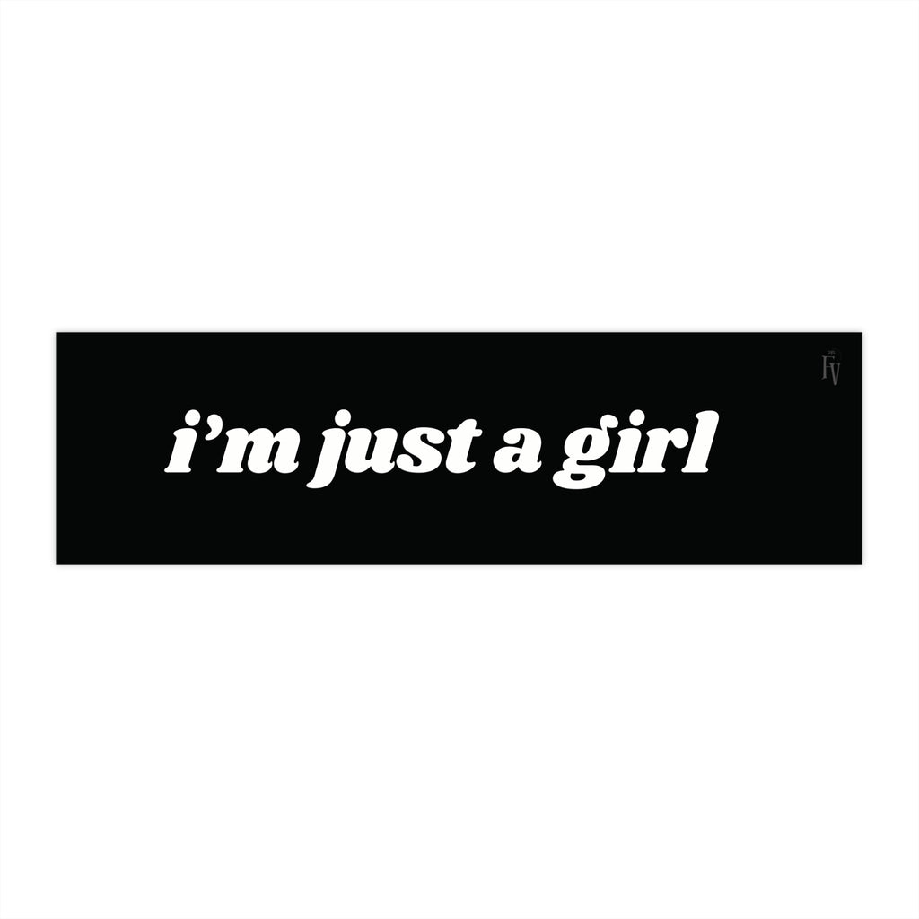 “i’m just a girl” Black Script Bumper Sticker — Feminine Statement Decal