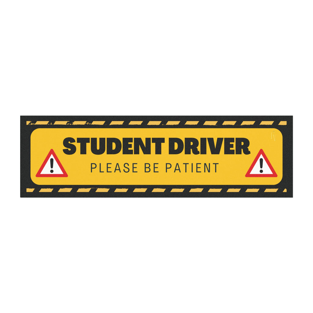 Student Driver Car Magnet — "Please Be Patient" Safety Warning Magnet