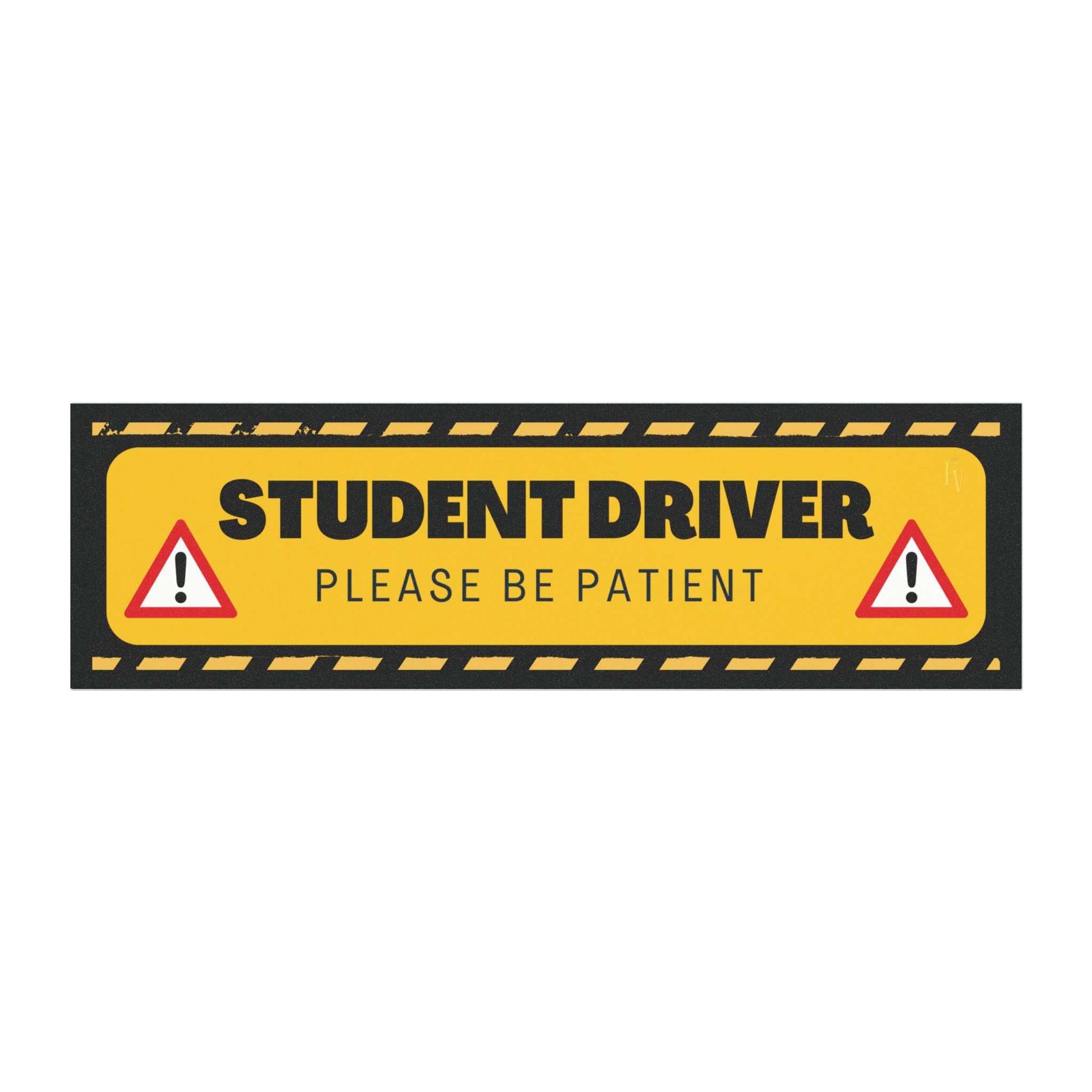 Student Driver Car Magnet — "Please Be Patient" Safety Warning Magnet
